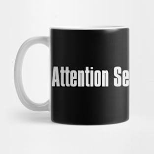 Attention Seeking Introvert Mug